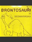 Brontosauři III. Sedmikráska (LP) - náhled