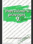 Precvičme si pravopis 9. - náhled