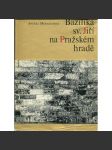 Bazilika sv. Jiří na Pražském hradě [Obsah: Svatojiřská bazilika, románský kostel, Pražský hrad, Hradčany] - náhled