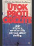 Útok proti obezite. Lieky, prevencia, redukčné diéty, pohybové aktivity, strečing - náhled