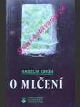 O mlčení - grün anselm - náhled