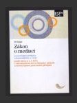 Zákon o mediaci a související předpisy s komentářem a vzory - náhled