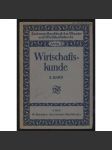 Betriebswirtschaftslehre [= Karl Bäuer (ed.), Wirtschaftskunde. Zweite Auflage; Zweiter Band, 4. Heft = Teubners Handbuch der Staats- und Wirtschaftskunde, Zweite Abteilung] [podnikové hospodářství, ekonomika, účetnictví] - náhled