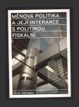 Měnová politika a její interakce s politikou fiskální - náhled