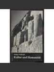 Kultur und Humanität. Prolegomena einer Theorie der Kultur [= Abhandlungen zur Theorie der Kultur; Band 1] [humanismus, kultura, kulturní teorie] - náhled