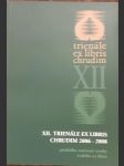 Xii. trenále  ex libris chrudim 2006-2008  / přehlídka současné tvorby ex libris / - náhled