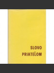 Slovo priateľom - náhled