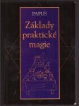 Základy praktické magie papus (mudr. gérard encausse) - náhled