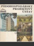 Pôdohospodársky projektový ústav - náhled