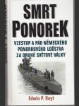 Smrt ponorek - Vzestup a pád německého ponorkového loďstva za druhé světové války - náhled