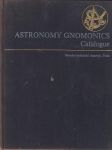 Astronomy gnomonics a catalogue of instruments of the 15th to the 19th centuries in the collections of the national technical museum, prague - náhled