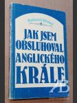 Jk jsem obsluhoval anglického krále - náhled