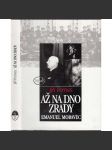 Až na dno zrady - Emanuel Moravec - náhled