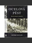 Ocelová pěst. Historie britských commandos [SAS zvláštní vojenské jednotky speciáního nasazení, britská armáda, Velká Británie] - náhled