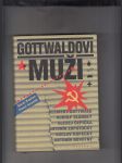 Gottwaldovi muži - náhled