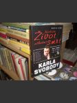 Nevšední život, záhadná smrt Karla Svobody - náhled