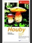 Houby : jedlé houby, jejich jedovatí dvojníci a nejedlé houby ve střední Evropě : určování, poznávání, sbírání - náhled