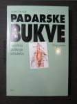 Padarske bukve. Tisočletja ljudskega zdravilstva - náhled