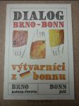 dialog Brno-Bonn: výtvarnící z bonnu - náhled