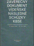 Závěrečný dokument Vídeňské následné schůzky KBSE 4. listopadu 1986-19. ledna 1989 - náhled