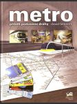 Metro příběh podzemní dráhy - náhled