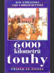 6000 kilometrů touhy - náhled