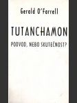 Tutanchamon Podvod, nebo skutečnost - náhled