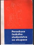 Persekuce českého studenstva za okupace - náhled