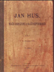 Jan Hus naše obrození a naše reformace - náhled