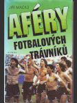 Aféry fotbalových trávníků - náhled