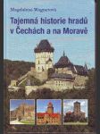 Tajemná historie hradů v čechách a na moravě - náhled