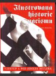 Ilustrovaná historie nacismu-vzestup a pád adolfa hitlera - náhled