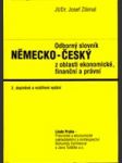 Odborný slovník ČESKO-NĚMECKÝ z oblasti ekonomické, finanční a právní - náhled