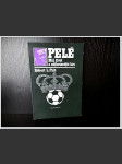 Pelé můj život a nejkrásnější hra - náhled