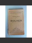Wolker (edice: Pražské saturnalie, sv. 2) [Jiří Wolker, literární věda, biografie] - náhled