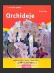 Orchideje nejkrásnější druhy a hybridy, výběr, pěstování - náhled