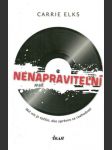 Nenapraviteľní - náhled