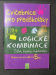 Zábavná cvičebnice pro předškoláky. Logické kombinace - náhled