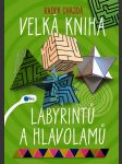 Velká kniha labyrintů a hlavolamů - náhled