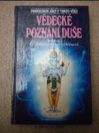 Vědecké poznání duše : provozování jógy v tomto věku - náhled