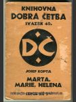 Marta, Marie, Helena - náhled