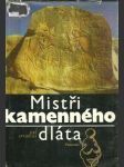 Mistři kamenného dláta - náhled