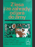 Z lesa i ze zahrady od jara do zimy - náhled