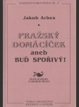 Pražský domácíček aneb Buď spořivý! - náhled