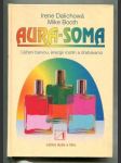 AURA-SOMA léčeí barvou, energií rostlin a drahokamů - náhled
