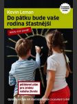 Do pátku bude vaše rodina šťastnější - náhled