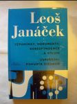 Leoš Janáček. Vzpomínky, dokumenty, korespondence a studie - náhled