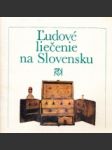 Ľudové liečenie na Slovensku - náhled