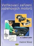 Vstřikovací zařízení zážehových motorů - náhled