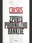 Zpověď prohnilého bankéře - náhled